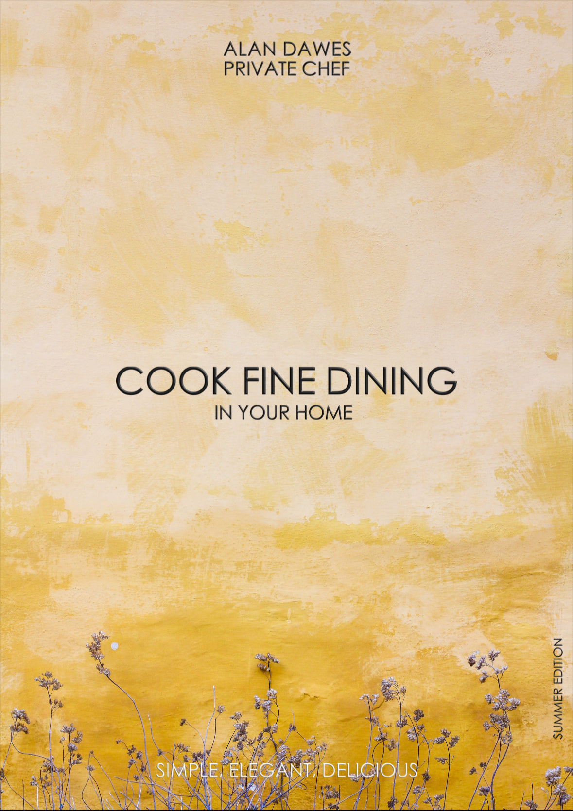 Cook Fine Dining In Your Home Ebook